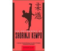 Kameron Jalen The Philosophy of Shorinji Kempo (Tascabile)