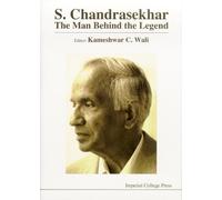 Kameshwar C Wali S Chandrasekhar: The Man Behind The Legend (Copertina rigida)