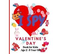 Kami Copaper I Spy Valentine's Day. Book for Kids Age 2-5 Year Old (Tascabile)