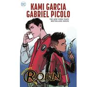 Kami Garcia Gabriel Picolo Teen Titans: Robin (Tascabile)