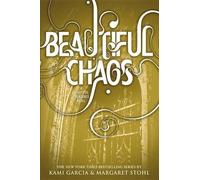 Kami Garcia Margaret Stohl Beautiful Chaos (Tascabile)
