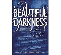 Kami Garcia Margaret Stohl Beautiful Darkness (Tascabile)