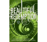 Kami Garcia Margaret Stohl Beautiful Redemption (Tascabile)