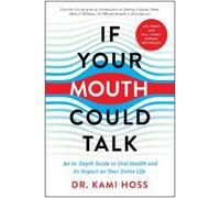 Kami Hoss If Your Mouth Could Talk (Copertina rigida)