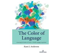 Kami J. Anderson The Color of Language (Tascabile)