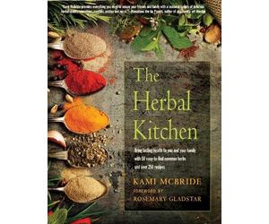 Kami McBride Mcbride Kami The Herbal Kitchen (Tascabile)