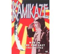 Kamikaze - War In The Far East 1941 -1945 (DVD) [Edizione: Regno Unito]