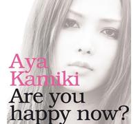 Kamiki, Aya - Are You Happy Now? (Limited)