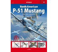 Kamil Gmerek Robert Wasik North American P-51 Mustang (Tascabile) Kit Build