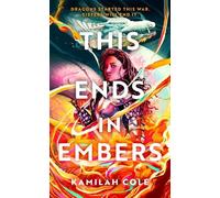 Kamilah Cole This Ends in Embers (Tascabile) So Let Them Burn