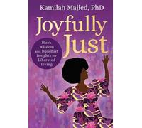 Kamilah Majied Joyfully Just (Tascabile)