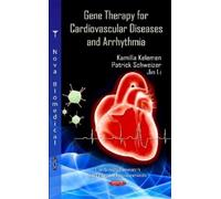 Kamilla Kelemen Patrick Gene Therapy for Cardiovascular Dise (Copertina rigida)
