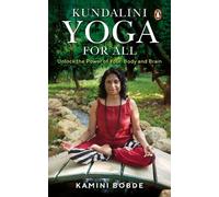 Kamini Bobde Kamini Bobde Kundalini Yoga for All (Tascabile)