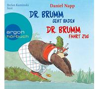 Kaminski,Stefan - Dr.Brumm Geht Baden/Fährt Zug