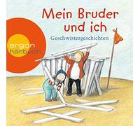 Kaminski,Stefan - Mein Bruder und ich: Geschwistergeschichten