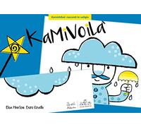 Kamivoilà. Ediz. a colori