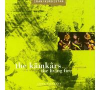Kamkars,the - The Living Fire,Kurdistan