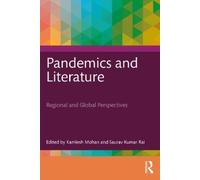 Kamlesh Mohan Pandemics and Literature (Tascabile)