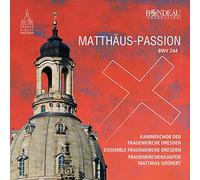 Kammerchor Frauenkirche Dresden,Matthias Grünert - Johann Sebastian Bach: Matthäus-Passion Bwv 244