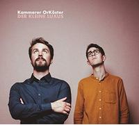 Kammerer Orköster - Der Kleine Luxus