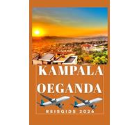 KAMPALA OEGANDA Reisgids 2026