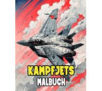 Kampfjets Malbuch: Färbung Seiten Mit Modernen Militärflugzeugen Kriegsluftfahrt Luftkampf Kriegsfliegerei Kampf Flugzeuge Luftwaffe Raketen Weltkrieg ... Stressabbau | Kinder Erwachsene Jugendliche
