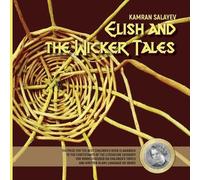 Kamran Salayev Elish and the Wicker Tales (Tascabile)