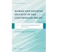 Kamrul Hossain Human and Societal Security in the Circumpolar (Copertina rigida)