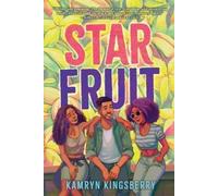 Kamryn Kingsberry Star Fruit (Tascabile)