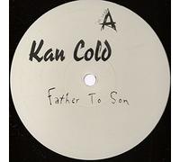 Kan Cold - Father To Son / M.I.L