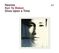 Nesrine - Kan Ya Makan-Once Upon a Time (180g Black Vinyl)