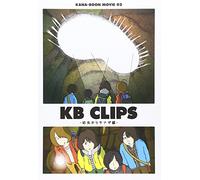 KANA-BOON MOVIE 02 KB CLIPS -Y