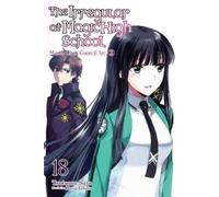 Kana Ishida Tsuto The Irregular at Magic High School, Vol. 18 (light (Tascabile)
