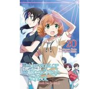 Kana Ishida Tsuto The Irregular at Magic High School, Vol. 20 (light (Tascabile)