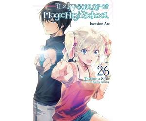 Kana Ishida Tsuto The Irregular at Magic High School, Vol. 26 (light (Tascabile)