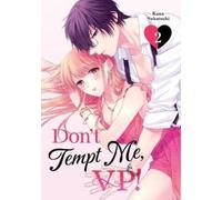 Kana Nakatsuki Don't Tempt Me, VP 2 (Tascabile)