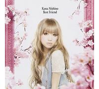 Kana Nishino - Best Friend [Import]
