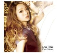 Kana, Nishino - Love Place