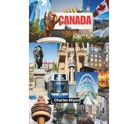 Kanada Reiseführer 2026 für Erstbesucher