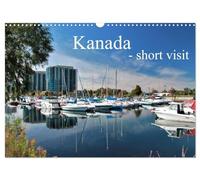 Kanada - short visit (Wandkalender 2026 DIN A3 quer), CALVENDO Monatskalender: Landschaftsimpressionen rund um Barrie - Die Stadt am Lake Simcoe. Aber ... Muskoka Falls und Toronto in Ontario, Kanada.