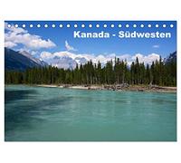 Kanada - Südwesten (Tischkalender 2026 DIN A5 quer), CALVENDO Monatskalender: Eindrücke einer Tour durch die Nationalparks im Westen Kanadas.