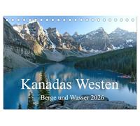 Kanadas Westen - Berge und Wasser (Tischkalender 2026 DIN A5 quer), CALVENDO Monatskalender: Wo Berge auf Meer, Seen und Wasserfälle treffen: Kanadas Westen