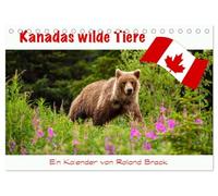 Kanadas Wilde Tiere (Tischkalender 2026 DIN A5 quer), CALVENDO Monatskalender: Die wilden Tiere Kanadas vom mächtigen Grizzlybär bis zur filigranen Libelle
