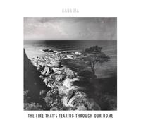 Kanadia The Fire That's Tearing Through Our Home (CD) Album