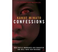 Kanae Minato Confessions (Tascabile)
