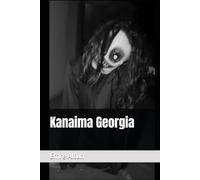 Kanaima Georgia
