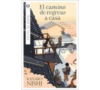 Kanako Nishi Camino de Regreso a Casa, El (Tascabile)