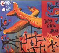 Kanaku y el tigre - Quema quema quema