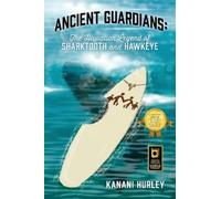 Kanani Hurley Ancient Guardians (Tascabile)