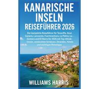 KANARISCHE INSELN REISEFÜHRER 2026